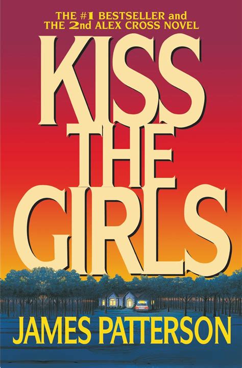 james patterson pepsi rolex author|james patterson kiss the girls.